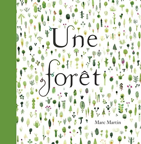 Une fôret - Marc Martin - Livre