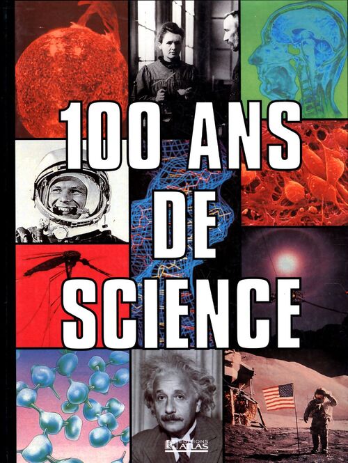 100 ans de science - Erick Seinandre - Livre