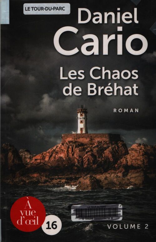 Les chaos de Brehat Tome II - Daniel Cario - Livre