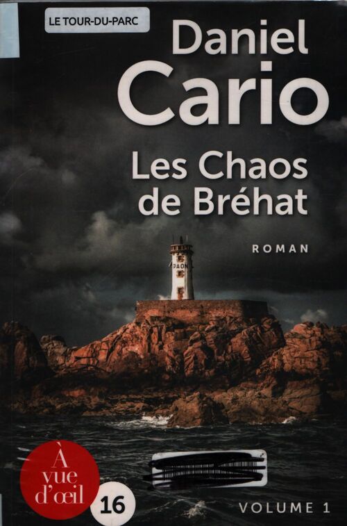 Les chaos de Bréhat Tome I - Daniel Cario - Livre