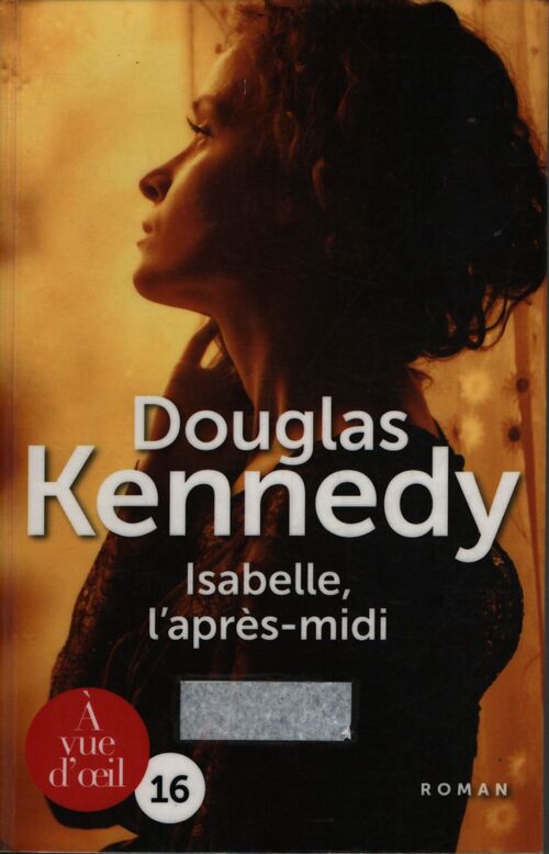 Isabelle l'après-midi - Douglas Kennedy - Livre