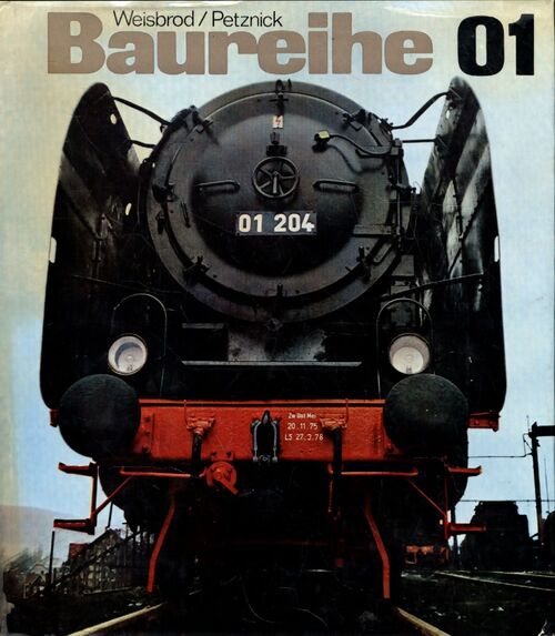 Baureihe 01 - Manfred Weisbrod - Livre
