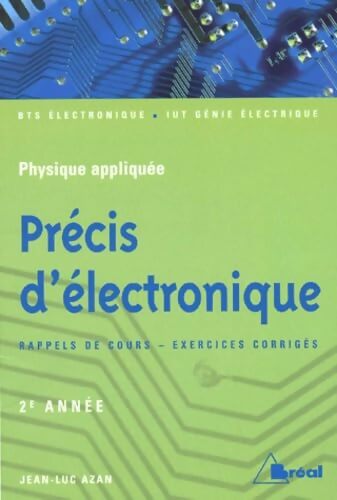 Précis d'electronique 2eme année BTS, IUT - Jean-Luc Azan - Livre