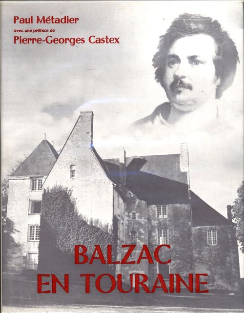 Balzac en Touraine - Paul Métadier - Livre