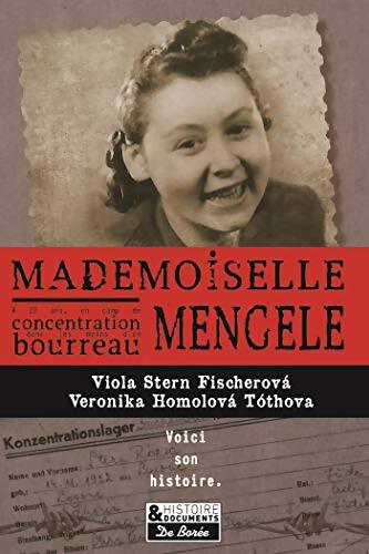 Mademoiselle Mengele - Viola Stern Fischerova - Livre