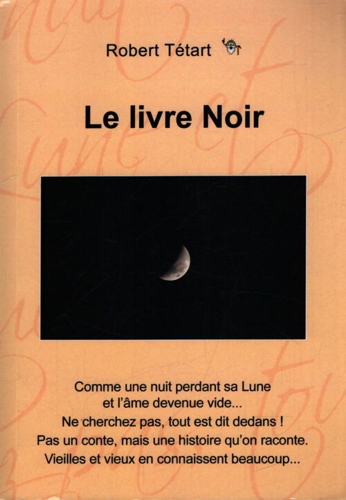 Le livre noir - Robert Tétart - Livre