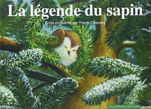 La légende du sapin - Thierry Chapeau - Livre