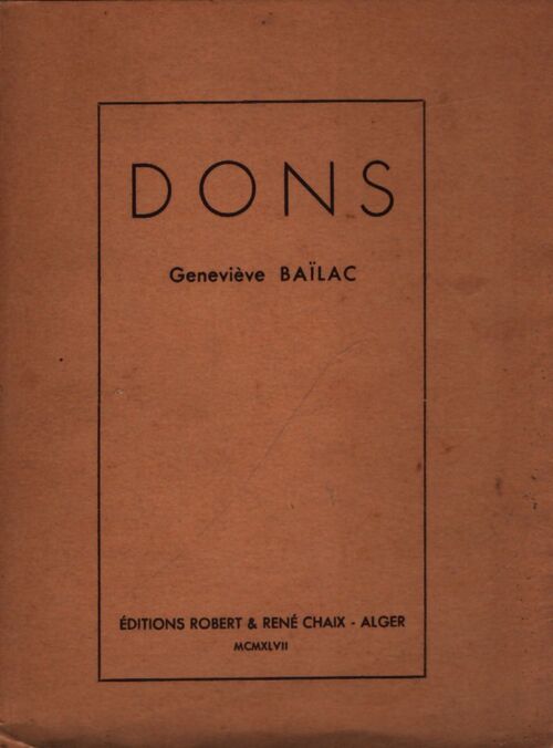 Dons - Geneviève Baïlac - Livre