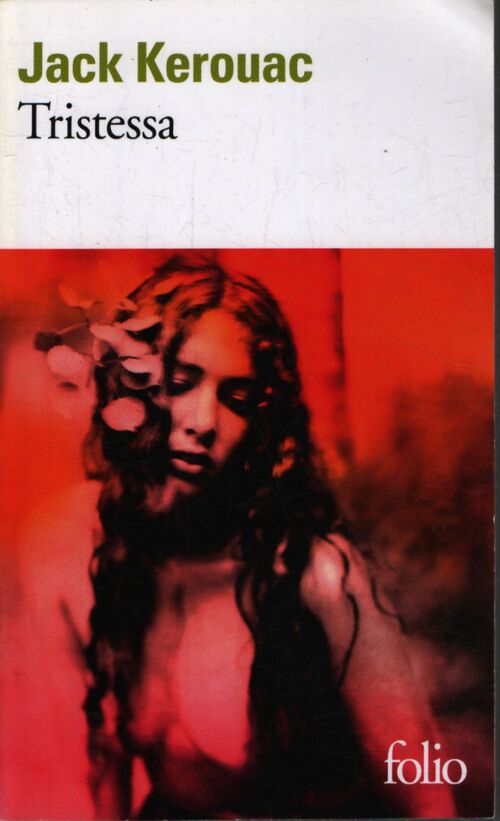 Tristessa - Jack Kerouac - Livre