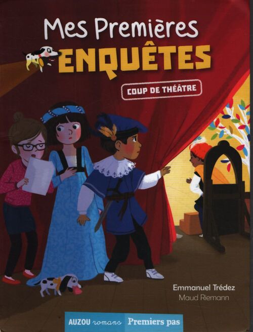 Mes premières enquêtes Tome XI : Coup de théâtre - Emmanuel Emmanuel Trédez - Livre
