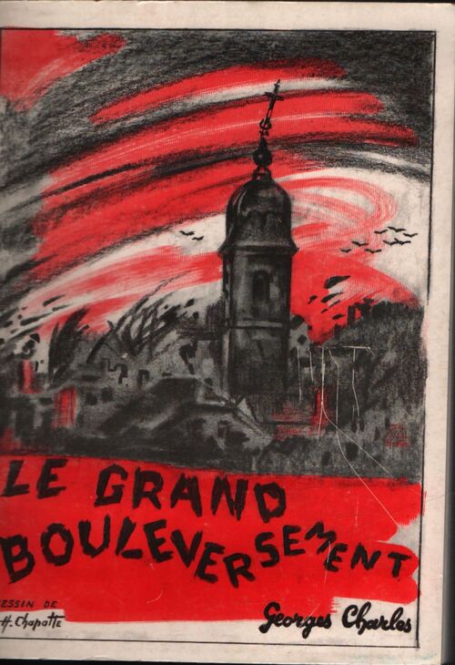 Le grand bouleversement - Georges Charles - Livre