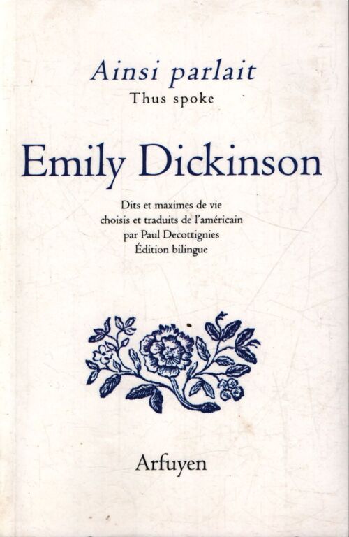 Ainsi parlait emily dickinson : Dits et maximes de vie - Emily Dickinson - Livre