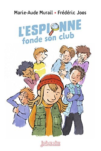 L'espionne fonde son club - - Marie-Aude Murail - Livre