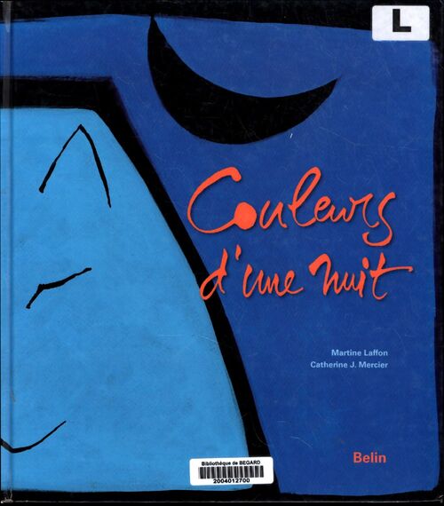 Couleurs d'une nuit - Martine Laffon - Livre