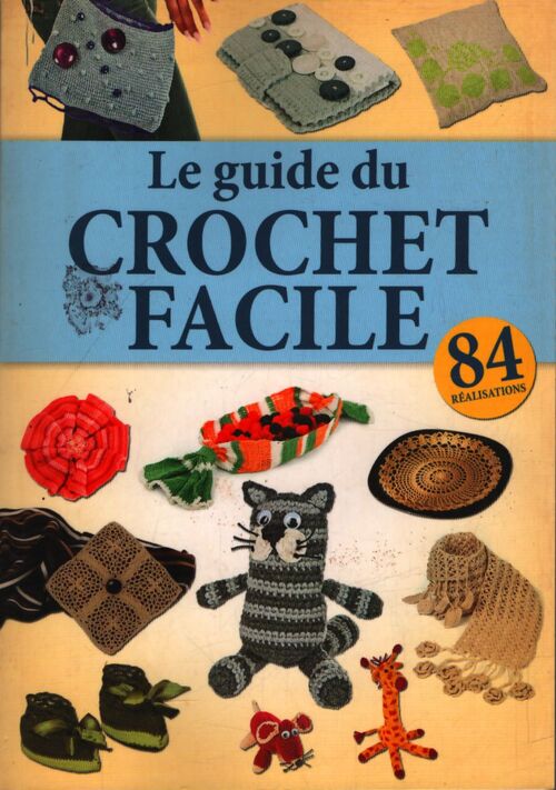 Le guide du crochet facile - Collectif - Livre