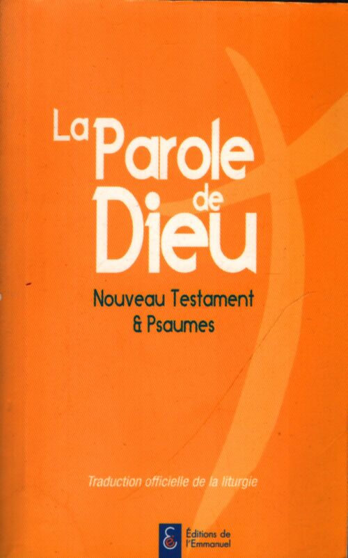 La parole de Dieu - Collectif - Livre