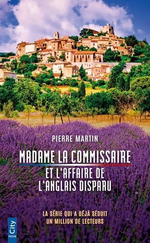 Madame la commissaire et l'affaire de l'anglais disparu - Martin Pierre - Livre