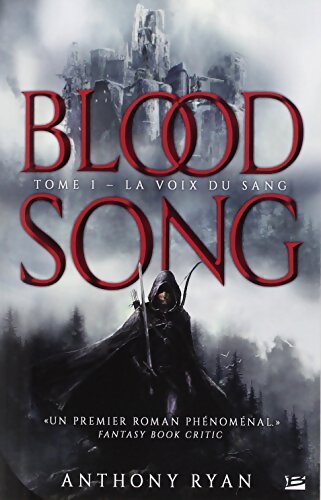 Blood Song T1 : La Voix du sang: BloodSong Tome I - Anthony Ryan - Livre
