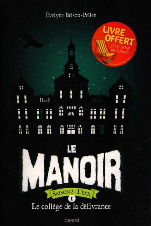 Le manoir saison 2 Tome I : L'exil - Evelyne Brisou-Pellen - Livre