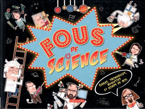 Fous de science : échecs trouvailles boulettes et coups de bol - Dan Green - Livre
