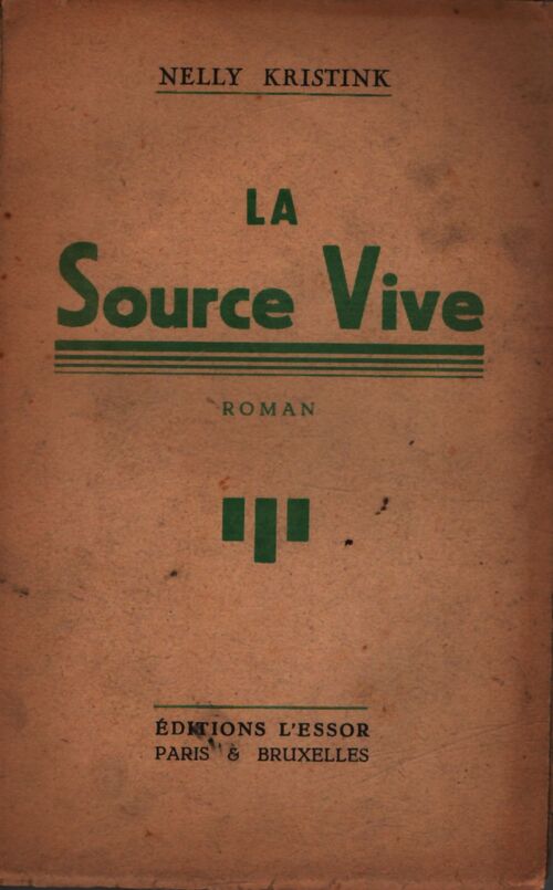 La source vive - Nelly Kristink - Livre
