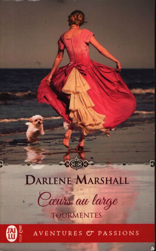 Tourmentes - coeurs au large - Darlene Marshall - Livre