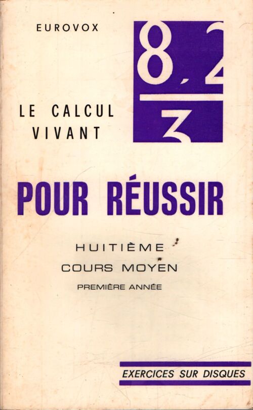 Le calcul vivant pour réussir cours moyen - Collectif - Livre