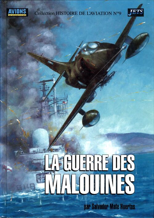 La guerre des Malouines - Salvador Mafé Huertas - Livre