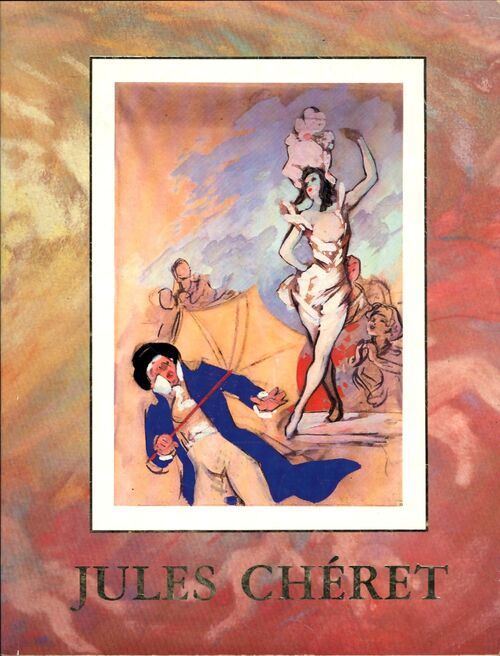 Jules Chéret - Collectif - Livre