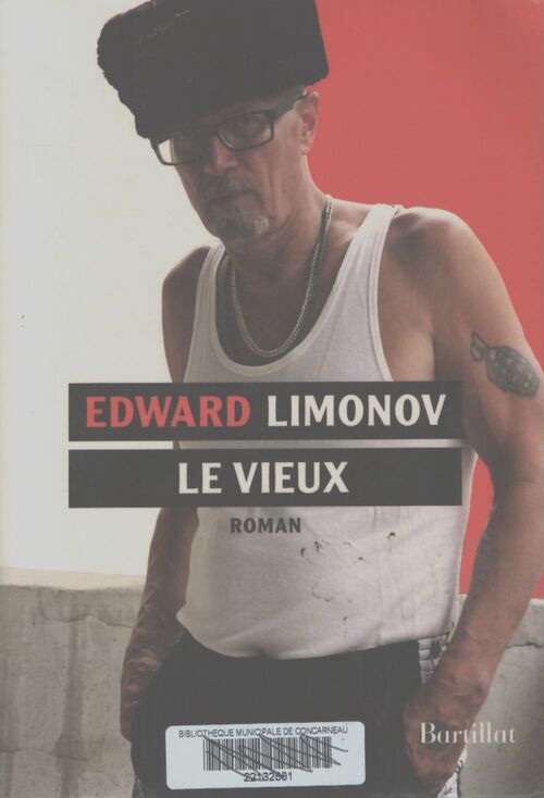 Le vieux - Eduard Veniaminovitch Limonov - Livre
