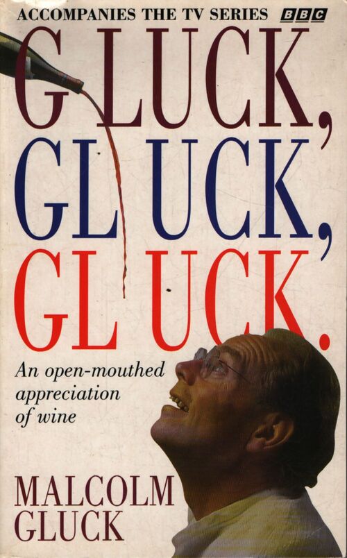 Gluck gluck gluck - Malcolm Gluck - Livre
