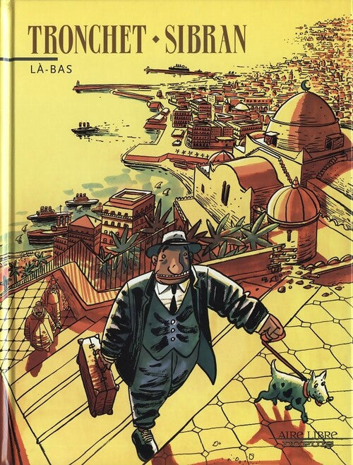 Là-bas - Didier Tronchet - Livre