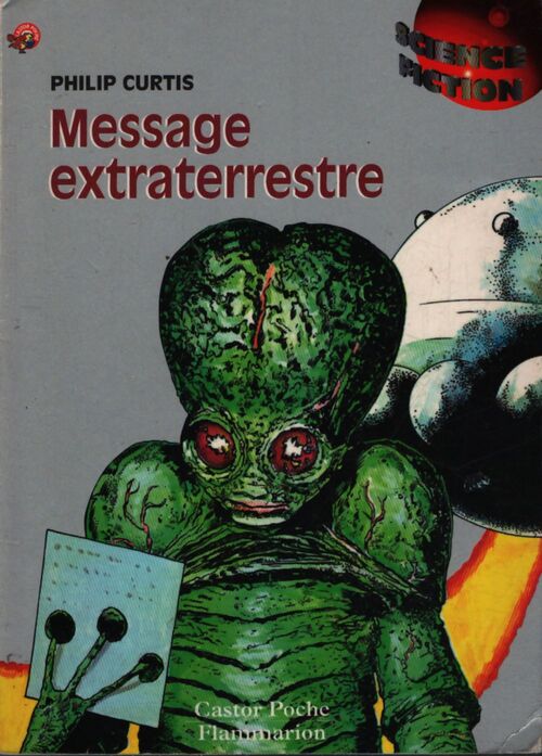 Message extraterrestre - Philip Curtis - Livre