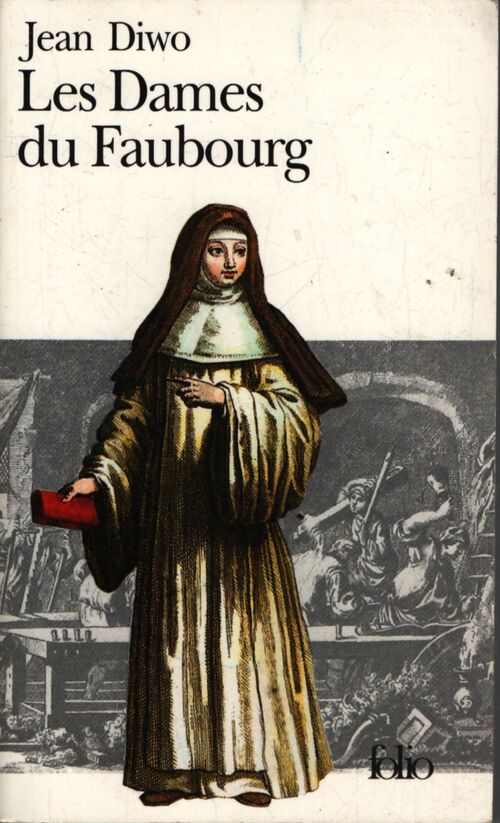 Les dames du faubourg - Jean Diwo - Livre