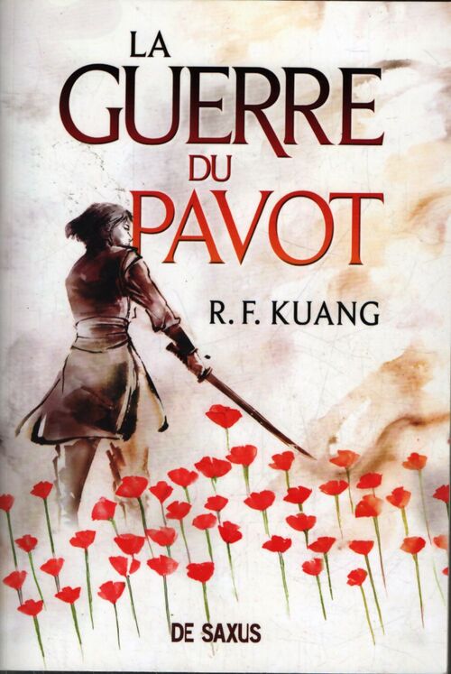 La guerre du pavot - livre 01 - Rebecca F. Kuang - Livre