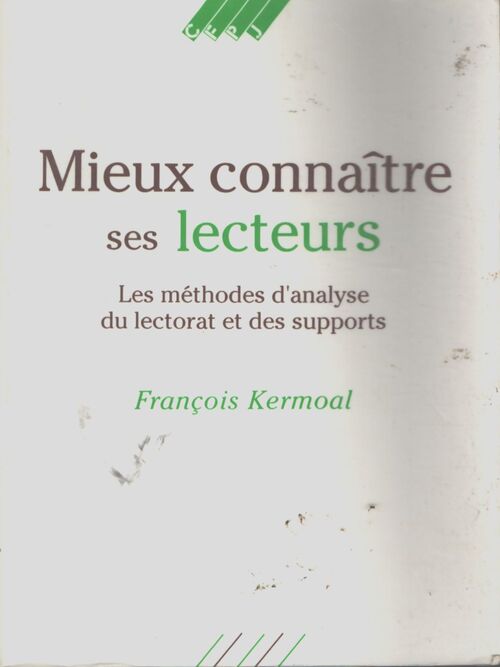 Mieux connaître ses lecteurs - François Kermoal - Livre