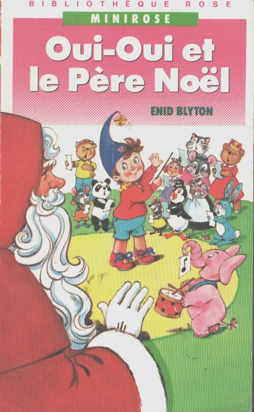 Oui-Oui et le Père Noël - Enid Blyton - Livre