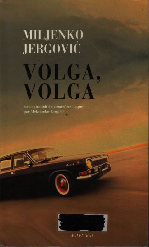 Volga volga - Miljenko Jergovic - Livre