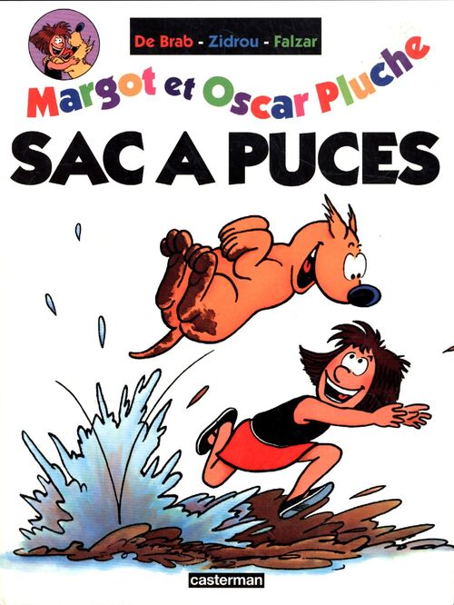 Margot et Oscar Pluche : Sac à puces - Zidrou - Livre