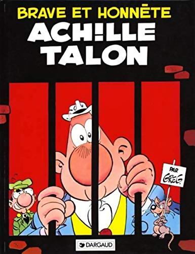Achille Talon Tome XI : Brave et honnête Achille Talon - Greg - Livre