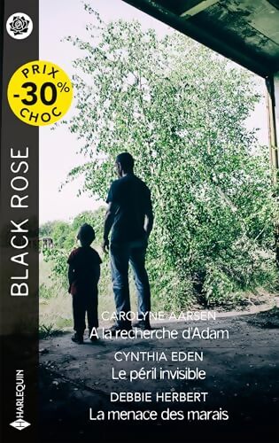 A la recherche d'Adam - le péril invisible - la menace des marais - Cynthia Eden - Livre