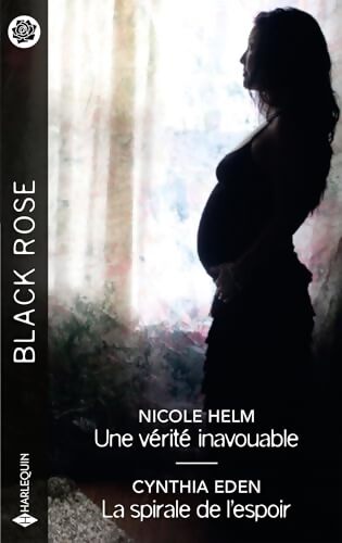Une vérité inavouable - la spirale de l'espoir - Nicole Helm - Livre