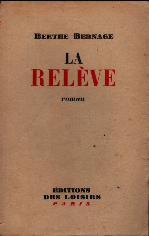 La relève - Berthe Bernage - Livre
