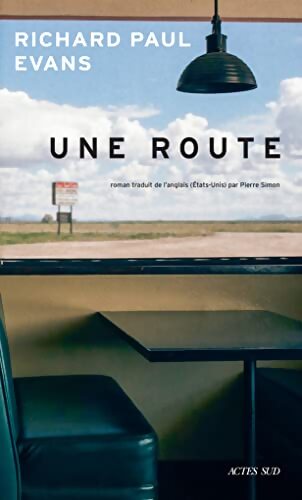 Une route - Richard Paul Evans - Livre
