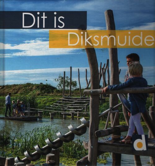 Dit is Diksmuide - Collectif - Livre