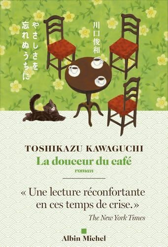 La Douceur du café - Toshikazu Kawaguchi - Livre