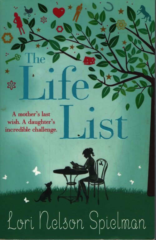 The life list : the uplifting and emotional novel now a major netflix film - Lori Nelson Spielman - Livre