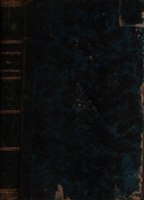 Explication du catéchisme du diocèse de Rennes - Collectif - Livre