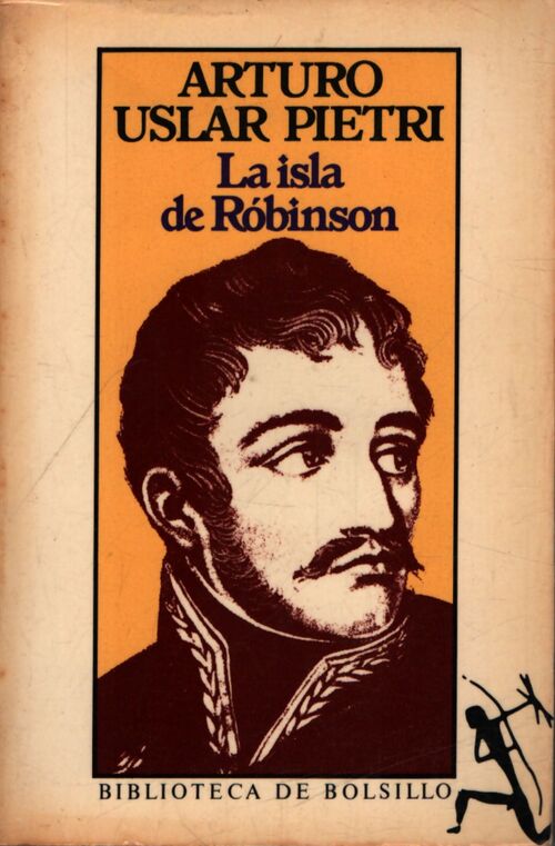 La isla de Robinson - Arturo Uslar Pietri - Livre