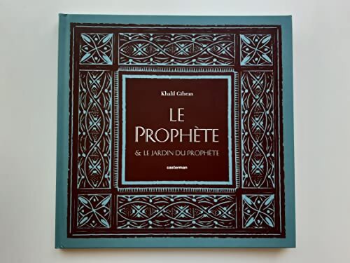 Le Prophète et le jardin du Prophète - Callebaut Gibran - Livre
